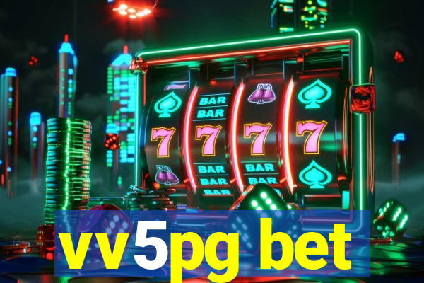 vv5pg bet